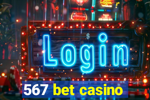 567 bet casino